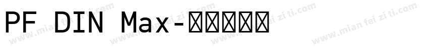 PF DIN Max字体转换